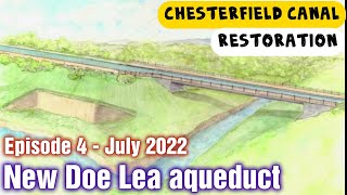 Chesterfield Canal Restoration Part 4  A New Aqueduct [upl. by Nnad]