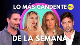 LO MÁS CANDENTE DE LA SEMANA Julián Gil Marjorie de Sousa William Levy Karol G y Jennifer López [upl. by Yra459]