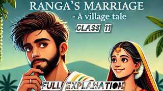 Class 11 Rangas Marriage Chapter Explanation  Story Class 11 Chapter 3 Full Video [upl. by Vashti817]