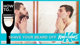 How To Shave Your Beard Off  King of Shaves [upl. by Juliann369]