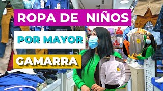 GAMARRA ROPA PARA NIÑOS EN TENDENCIA POR MAYOR [upl. by Dom]