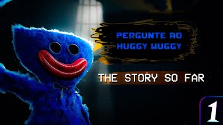 quotPergunte ao Huggy Wuggyquot  The Story So Far  2th Birthday Trailer [upl. by Retsev]