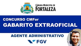 CMFor  Gabarito Extraoficial  Correção da Prova  Agente Administrativo  Câmara de Fortaleza [upl. by Narik]