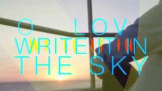 Write It In The Sky  Kina Grannis Official Lyric Video [upl. by Flosi880]