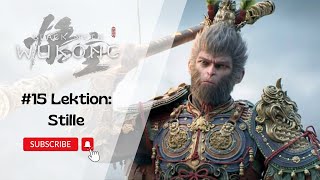 15  Lektion Stille  Black Myth Wukong  4K UHD [upl. by Innoj816]