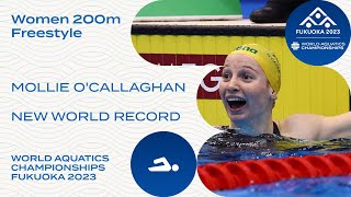 NEW WORLD RECORD  Mollie OCallaghan  Women 200m Freestyle [upl. by Enelyar]