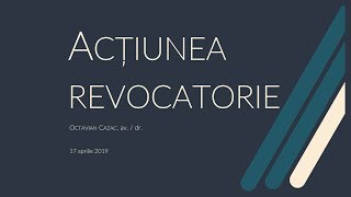 Actiunea revocatorie MD [upl. by Godrich]