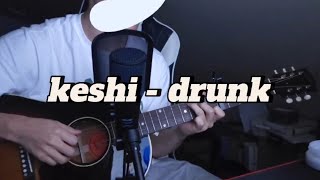 keshi  drunk cover [upl. by Conway]