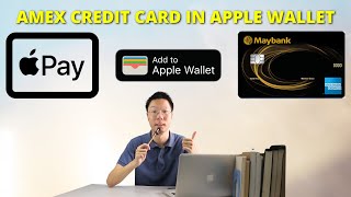 Apple Wallet and Maybank AMEX credit card 2024 TUTORIAL [upl. by Haliehs]