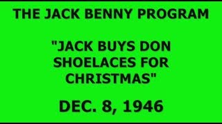 THE JACK BENNY PROGRAM  quotSHOELACES FOR CHRISTMASquot 12846 [upl. by Hephzibah553]