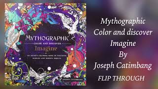 MYTHOGRAPHIC color and discover IMAGINE by Joseph Catimbang  FLIP THROUGH [upl. by Ailedamla274]