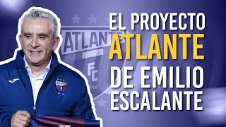 EL PROYECTO ATLANTE DE EMILIO ESCALANTE [upl. by Dolf]