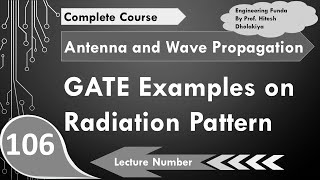 GATE example on Radiation Pattern of Dipole antenna in Antennas by Engineering Funda [upl. by Aznaed661]