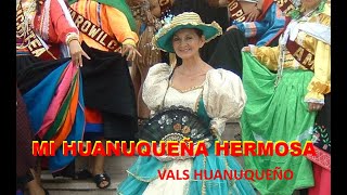 Vals quotMi huanuqueña hermosaquot Autor Jaime Valentín [upl. by Hume]