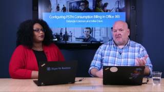 SfB Broadcast Ep 42 Configuring PSTN Consumption Billing in O365 [upl. by Shewchuk]