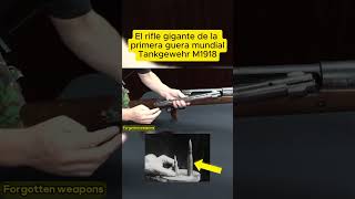 El rifle gigante de la primera guerra mundial armas airsoft guerra curiosidades militar [upl. by Rebhun971]