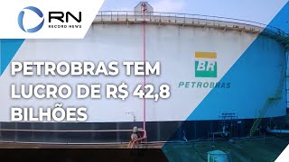 Petrobras tem lucro de R 428 bilhões no 2º trimestre [upl. by Caylor]