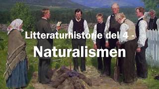 Litteraturhistorie del 4  Naturalismen [upl. by Justino]