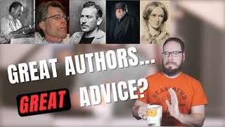 Do Great Authors Give TERRIBLE Writing Advice [upl. by Eadwine]