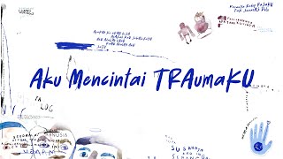 Fourtwnty  Aku Mencintai Traumaku  Official Lyric Video [upl. by Sill]