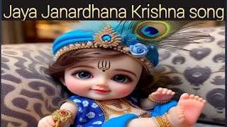 jaya Janardhana Krishna radhika pate song krishna song cute little Krishna [upl. by Yellehs]