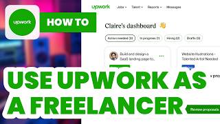 How to Use Upwork as a Freelancer 2024  Full Guide [upl. by Akeemat954]