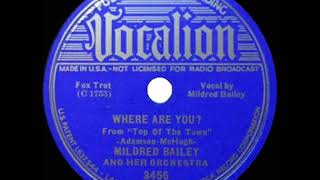 1937 HITS ARCHIVE Where Are You  Mildred Bailey [upl. by Quackenbush]