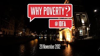 WHY POVERTY IDFA Poor Us  20 November 2012 [upl. by Eytak]