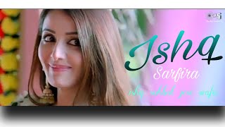 Ishq sohbat jaise wafa  Ishq fitrat jaise Nasha  Hai a Mera ishq sarfira afsana  himeshreshmiya [upl. by Jaquelin954]