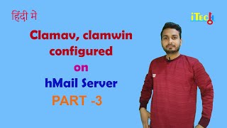 hMailServer installation Part 3  clamav and clamwin installation on hmail server itechkey [upl. by Ahsito]