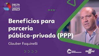 Delta Forum 2023  Benefícios para parceria públicoprivada PPP [upl. by Ecurb]