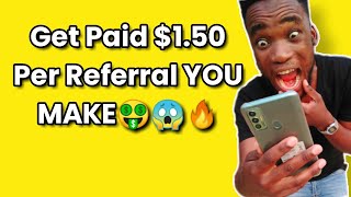 Get paid 150 per referral you make😱🔥 its worldwide 🌎🔥 [upl. by Alyos487]