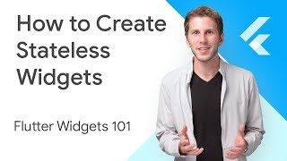 How to Create Stateless Widgets  Flutter Widgets 101 Ep 1 [upl. by Nailimixam]