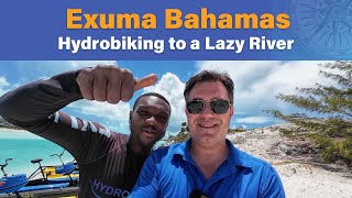 Exuma Visiting a Lazy River by Hydrobike [upl. by Ayel]