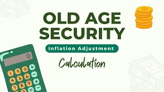 How are the Old Age Security Benefits adjusted in response to inflation [upl. by Nivre51]