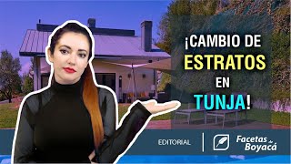 Editorial 🗣 ¡Cambio de estratos en Tunja [upl. by Lisbeth]