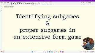 Identifying subgames and proper subgames in an extensive form game [upl. by Idnym]