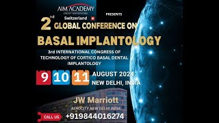 2ND GLOBAL CONFERENCE ON CORTICO BASAL IMPLANTOLOGY  2024 NEW DELHI INDIA [upl. by Jonna]