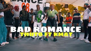 Thuto The Human amp KMAT  Bad Romance Official Dance Video dance 98 [upl. by Pogue804]