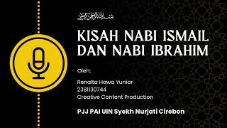 KISAH NABI ISMAIL DAN NABI IBRAHIM 1 [upl. by Malin]