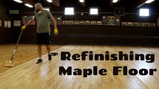 Refinishing Maple Floor  2156 Sq Ft  SemiGloss Urethane  Ask Questions amp Leave Comments Ep19 [upl. by Ttevi]