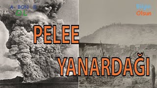 PELEE YANARDAĞI PeleeVolcano [upl. by Eart]