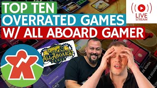 Top 10 Overrated Games Post 2017 w Branden from AllAboardGamer [upl. by Ona]