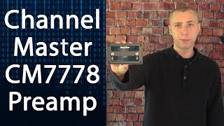 Channel Master CM7778 Antenna Preamp Signal Amplifier Review [upl. by Hayashi]