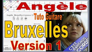 Angèle  Bruxelles Tuto Guitare  Version 1 sur 3 Tabs [upl. by Bishop]