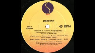 Madonna – Papa Dont Preach 12quot Remix [upl. by Hanala]