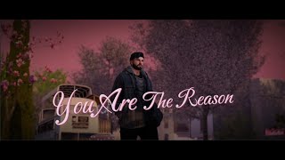 You are the Reason with Lyrics  Calum Scott Second Life Version [upl. by Ria]