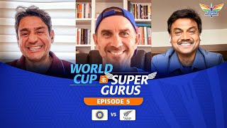 World Cup के Super Gurus  India vs New Zealand  Justin Langer Vijay Dahiya amp MSK Prasad [upl. by Arehsat8]