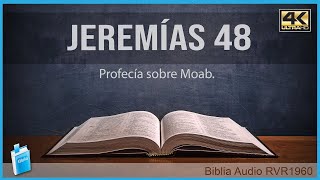 Jeremías 48  PROFECÍA SOBRE MOAB 📖 Biblia Audio RVR1960 4K UHD [upl. by Aleetha]