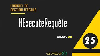 25LOGICIEL DE GESTION DÉCOLE AVEC WINDEV💠💠comment actualiser une Table requête HEXECUTEREQUETE [upl. by Arval]